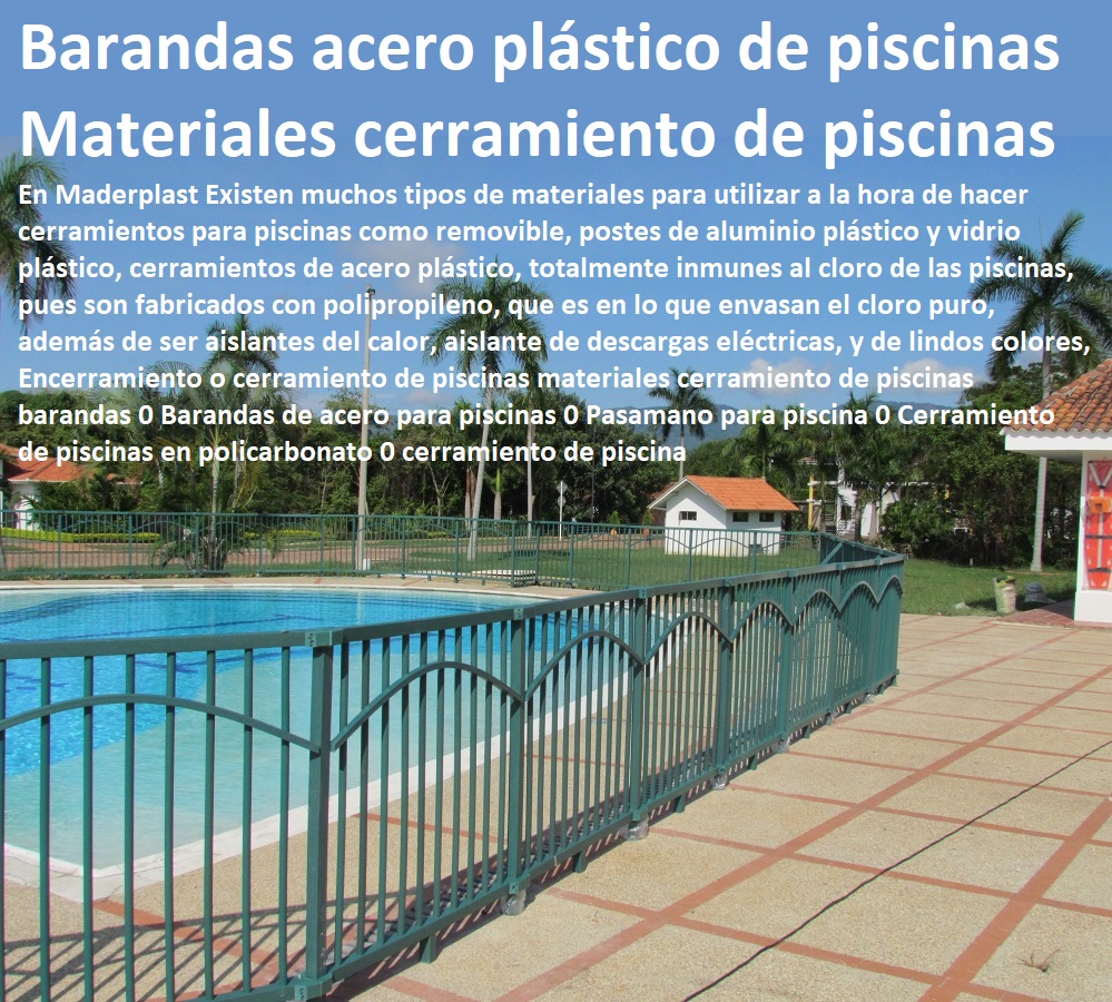 Encerramiento o cerramiento de piscinas materiales cerramiento de piscinas barandas 0 Barandas de acero para piscinas 0 Pasamano para piscina 0 Cerramiento de piscinas en policarbonato 0 cerramiento de piscina Encerramiento o cerramiento de piscinas materiales cerramiento de piscinas barandas 0 Barandas de acero para piscinas 0 Pasamano para piscina 0 Cerramiento de piscinas en policarbonato 0 cerramiento de piscina Encerramiento o cerramiento de piscinas materiales cerramiento de piscinas barandas 0 Barandas de acero para piscinas 0 Pasamano para piscina 0 Cerramiento de piscinas en policarbonato 0 cerramiento de piscina